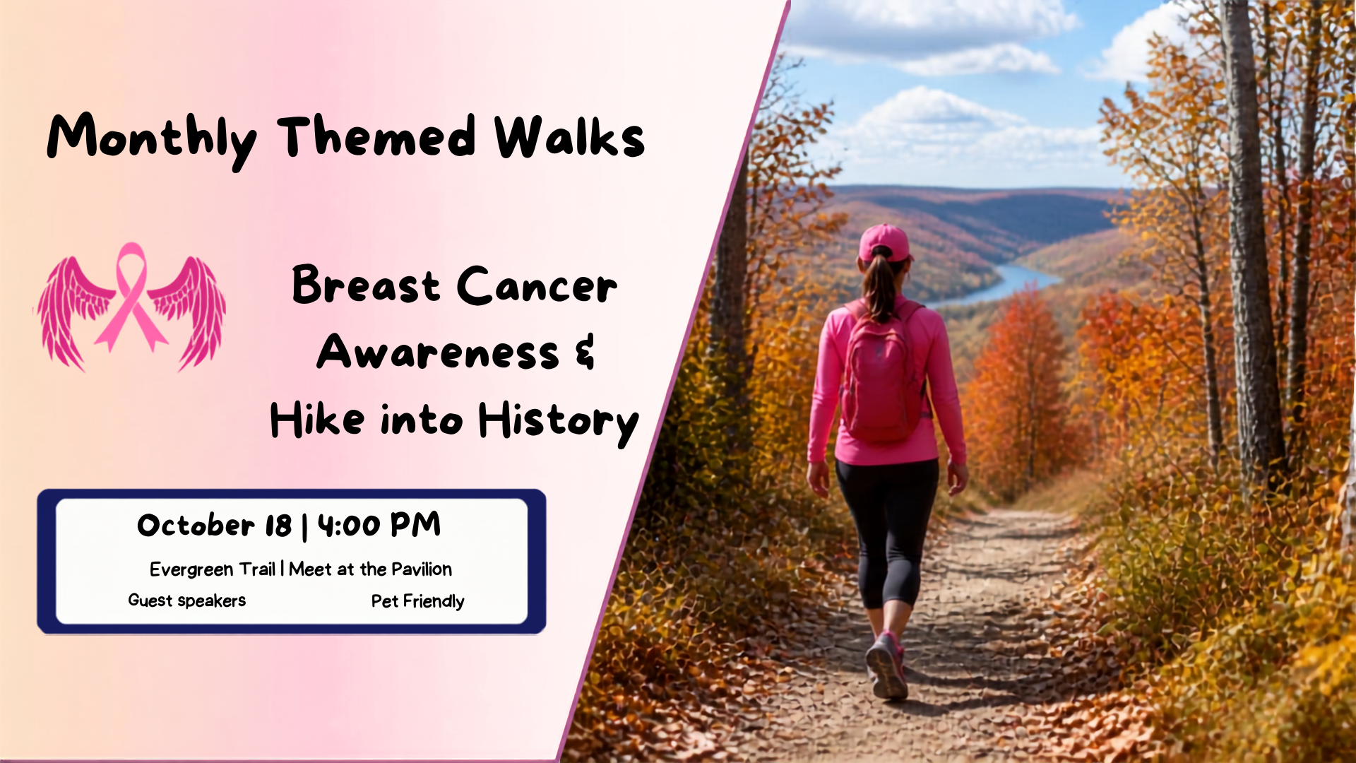 October Walk :  Breast Cancer Awareness & Hike into History: